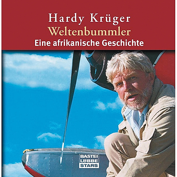 Weltenbummler, Hardy Krüger