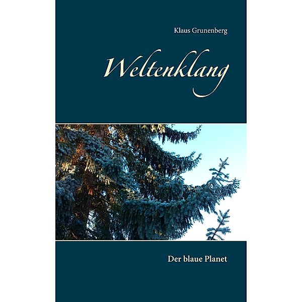 Weltenklang, Klaus Grunenberg