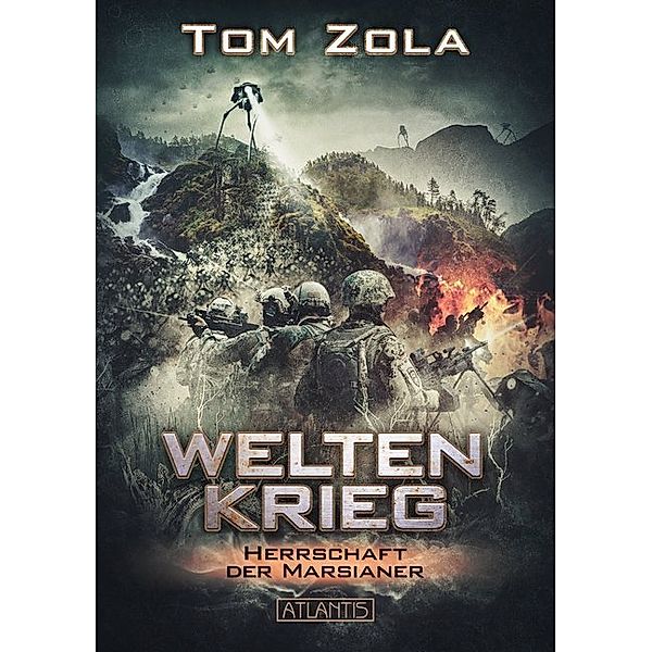 Weltenkrieg - Herrschaft der Marsianer, Tom Zola