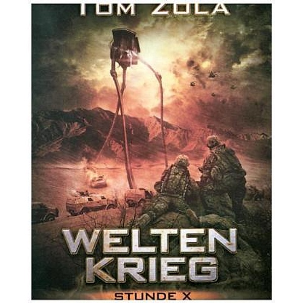 Weltenkrieg - Stunde X, Tom Zola