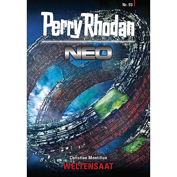 WELTENSAAT / Perry Rhodan - Neo Bd.93, Christian Montillon