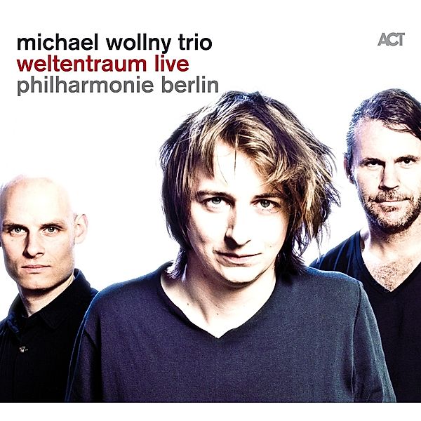 Weltentraum Live-Philharmonie Berlin, Michael Wollny