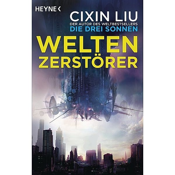 Weltenzerstörer, Cixin Liu