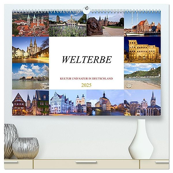 Welterbe - Kultur und Natur in Deutschland (hochwertiger Premium Wandkalender 2025 DIN A2 quer), Kunstdruck in Hochglanz, Calvendo, U boeTtchEr