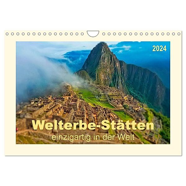 Welterbe-Stätten - einzigartig in der Welt (Wandkalender 2024 DIN A4 quer), CALVENDO Monatskalender, Peter Roder