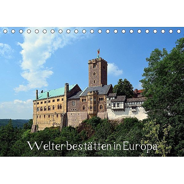 Welterbestätten in Europa (Tischkalender 2021 DIN A5 quer), Wolfgang Gerstner