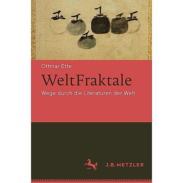 WeltFraktale, Ottmar Ette