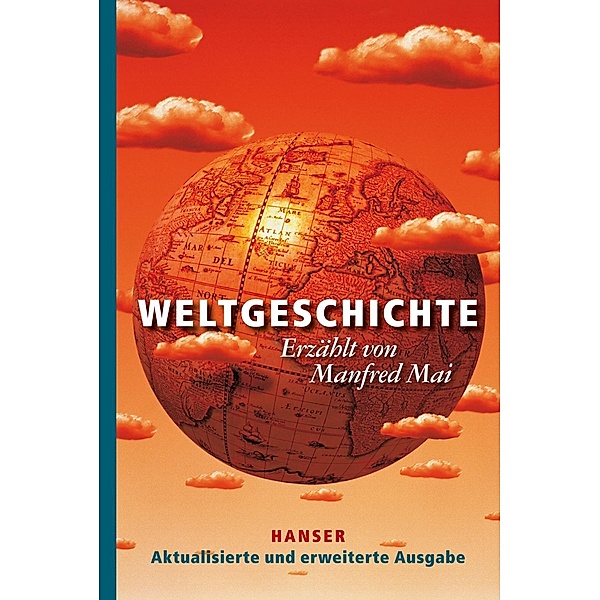 Weltgeschichte, Manfred Mai