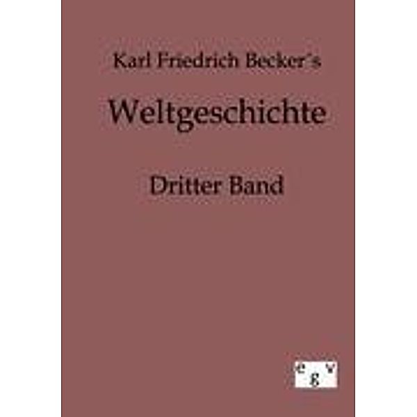 Weltgeschichte, Karl Fr. Becker