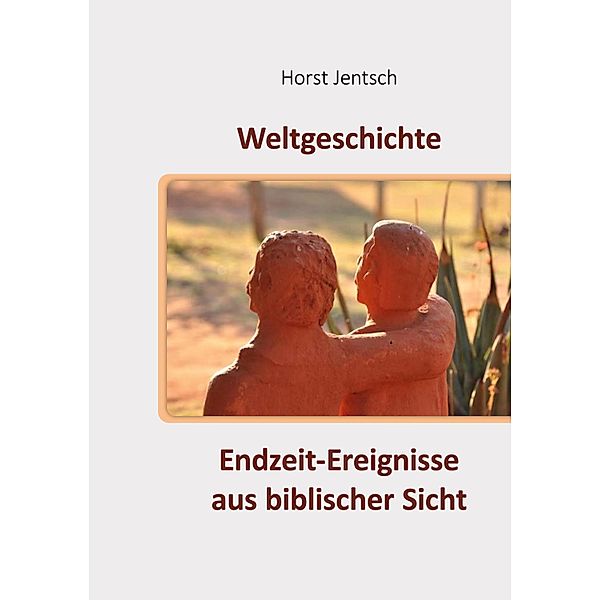 Weltgeschichte, Horst Jentsch