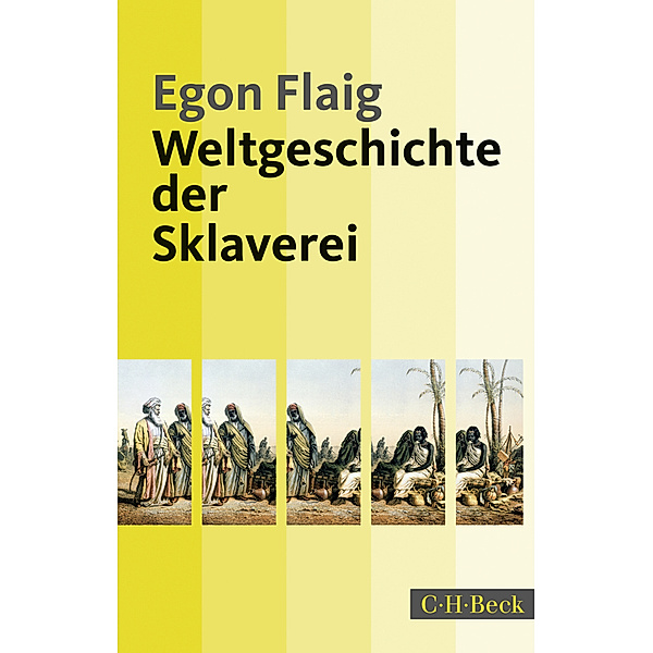 Weltgeschichte der Sklaverei, Egon Flaig