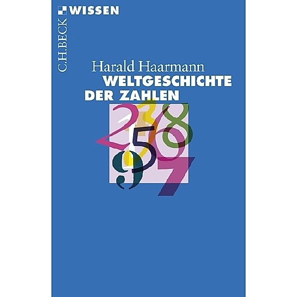 Weltgeschichte der Zahlen, Harald Haarmann