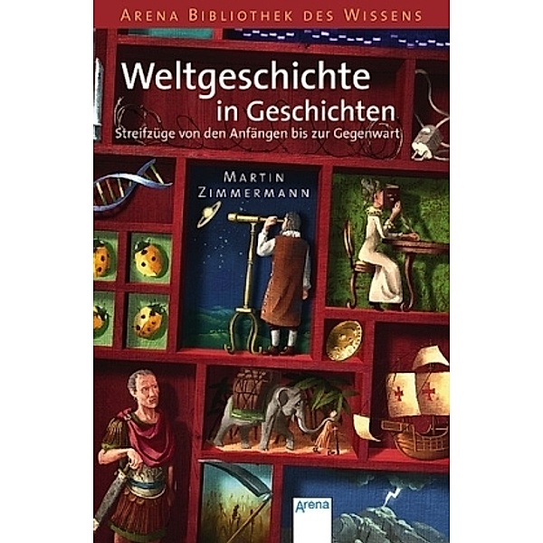 Weltgeschichte in Geschichten, Martin Zimmermann