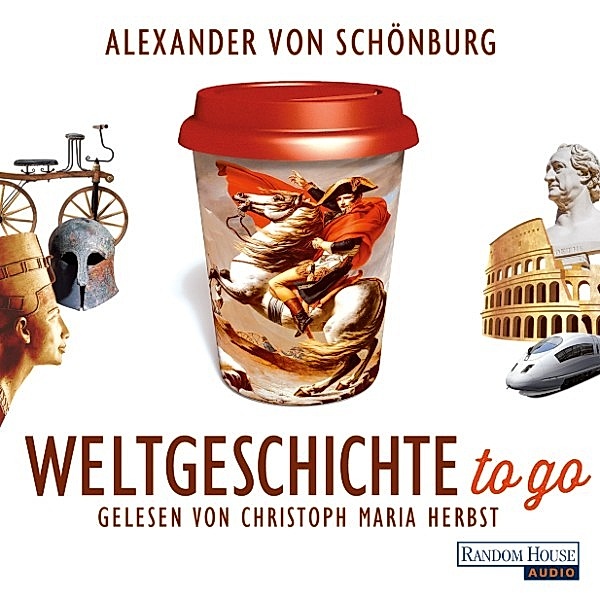 Weltgeschichte to go, Alexander von Schönburg