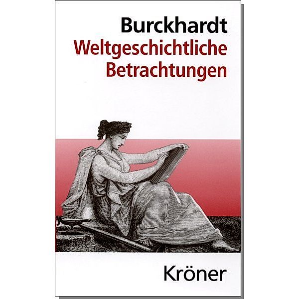 Weltgeschichtliche Betrachtungen, Jacob Burckhardt