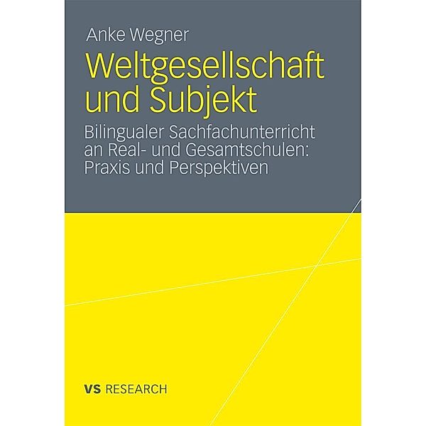 Weltgesellschaft und Subjekt, Anke Wegner