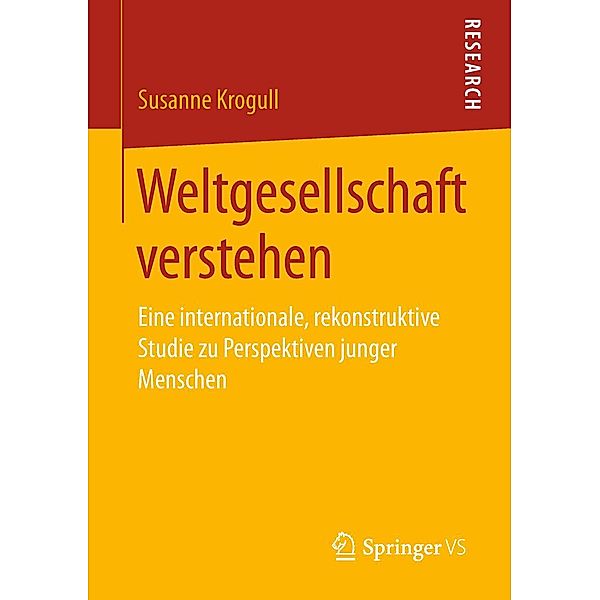 Weltgesellschaft verstehen, Susanne Krogull