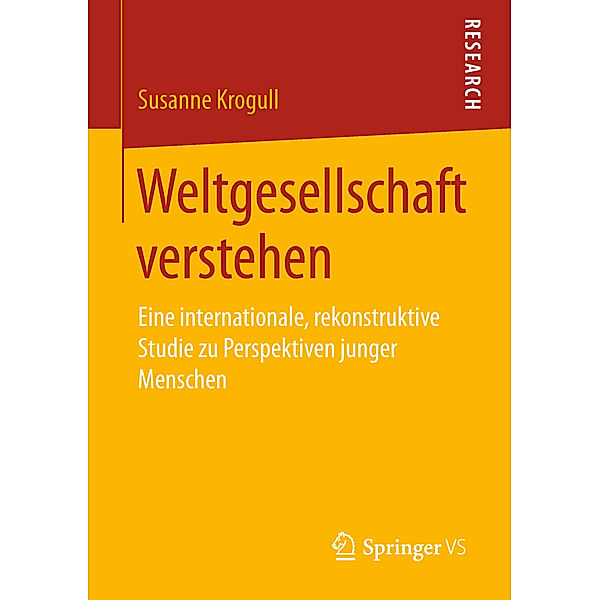 Weltgesellschaft verstehen, Susanne Krogull