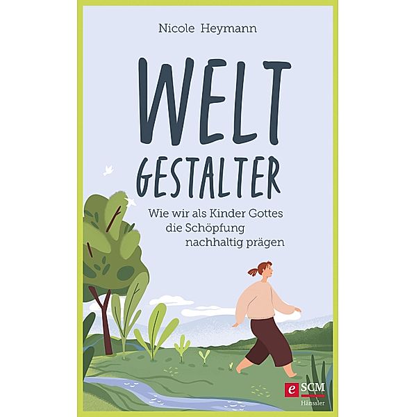 Weltgestalter, Nicole Heymann