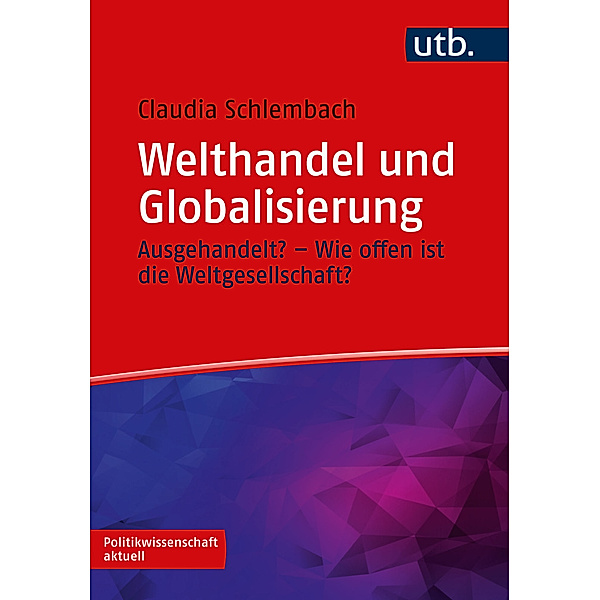 Welthandel und Globalisierung, Claudia Schlembach