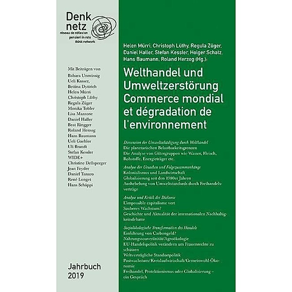 Welthandel und Umweltzerstörung / Commerce mondial et dégradation de l'environnement, Denknetz