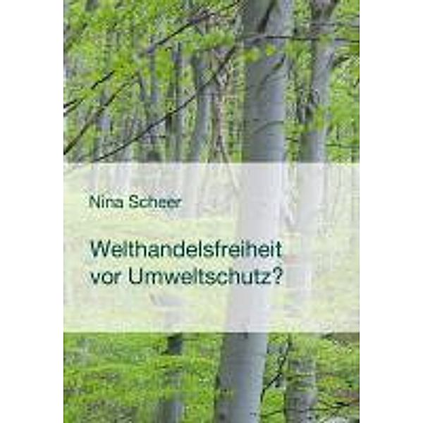 Welthandel vor Umweltschutz