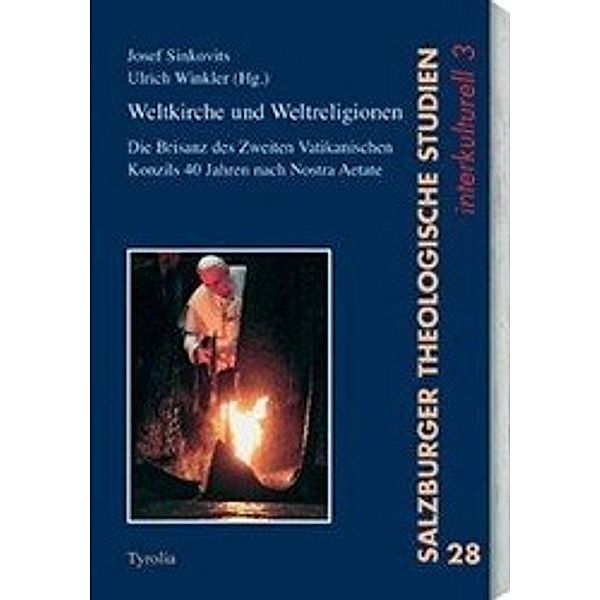 Weltkirche und Weltreligionen, Josef Sinkovits, Ulrich Winkler