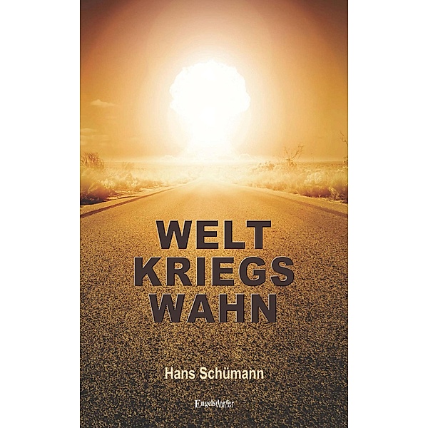 Weltkriegswahn, Hans Schümann
