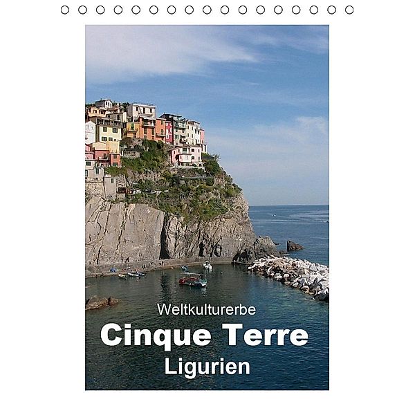Weltkulturerbe Cinque Terre, Ligurien (Tischkalender 2020 DIN A5 hoch), Klaus-Peter Huschka