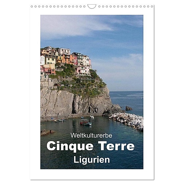 Weltkulturerbe Cinque Terre, Ligurien (Wandkalender 2024 DIN A3 hoch), CALVENDO Monatskalender, Till Huschka (6), Klaus-Peter Huschka