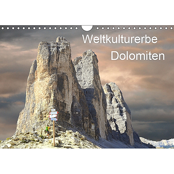 Weltkulturerbe Dolomiten Süd Tirol (Wandkalender 2019 DIN A4 quer)
