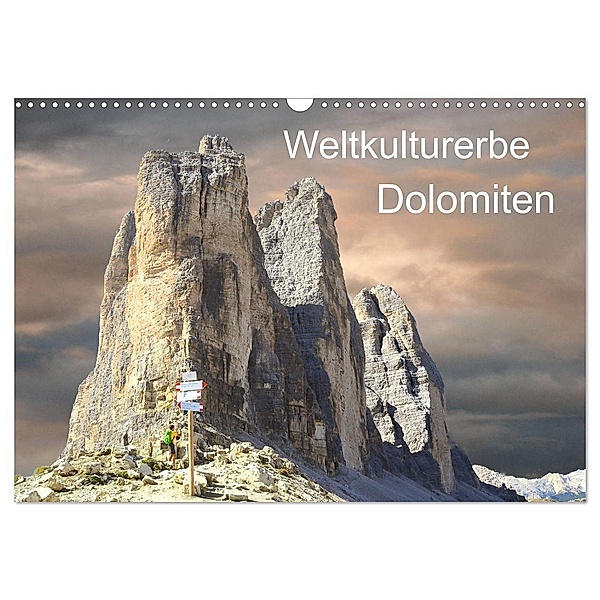 Weltkulturerbe Dolomiten Süd Tirol (Wandkalender 2024 DIN A3 quer), CALVENDO Monatskalender, Rufotos