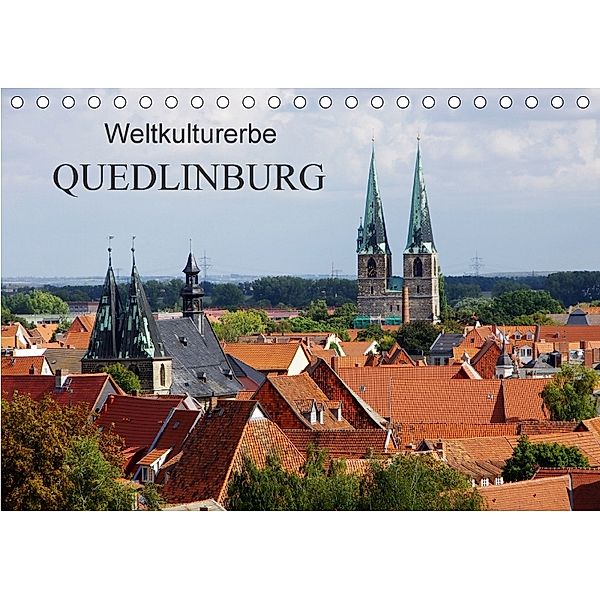Weltkulturerbe Quedlinburg (Tischkalender 2018 DIN A5 quer) Dieser erfolgreiche Kalender wurde dieses Jahr mit gleichen, Klaus Fröhlich