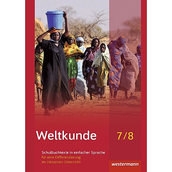 Weltkunde für Gemeinschaftsschulen in Schleswig-Holstein - Ausgabe 2016, Sören Alsen, Axel Willmann, Jan Zeriadtke, Thomas Eck, Sarah Franz, Ulrich Brameier