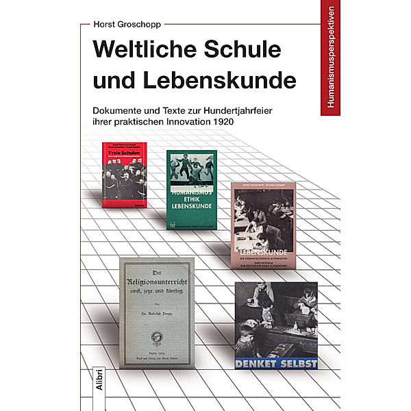 Weltliche Schule und Lebenskunde, Horst Groschopp