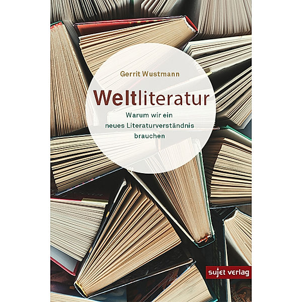 Weltliteratur, Gerrit Wustmann