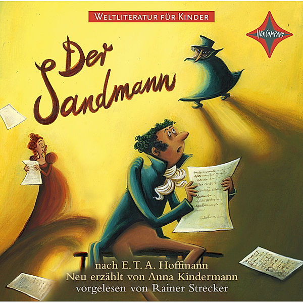 Weltliteratur für Kinder: Der Sandmann nach E.T.A. Hoffmann,1 Audio-CD, Anna Kindermann