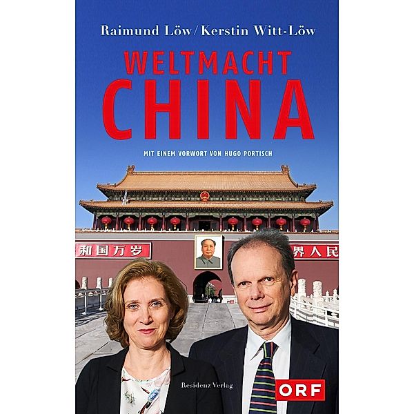 Weltmacht China, Raimund Löw, Kerstin Witt-Löw