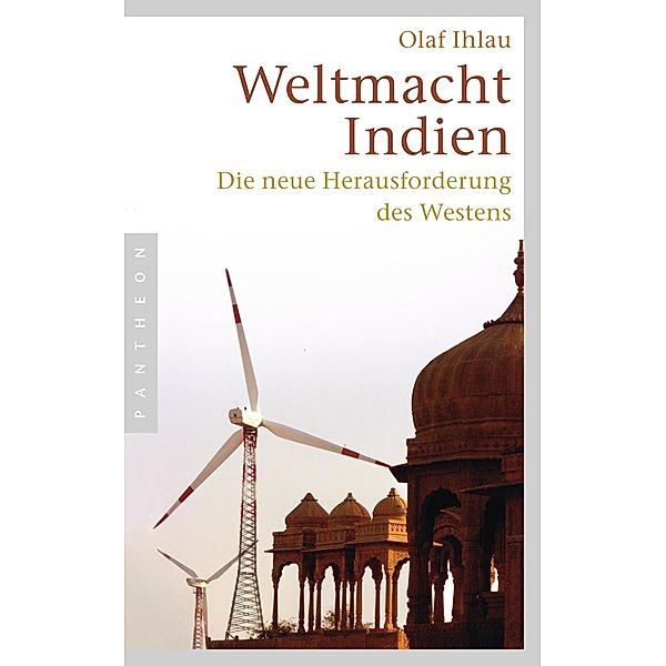 Weltmacht Indien, Olaf Ihlau