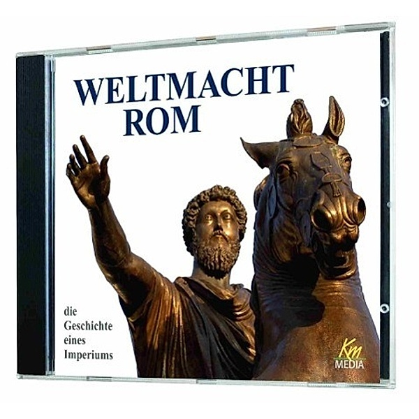 Weltmacht Rom, 4 Audio-CD, Ulrich Offenberg