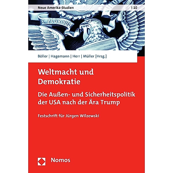 Weltmacht und Demokratie / Neue Amerika-Studien Bd.10