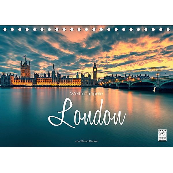 Weltmetropole London (Tischkalender 2019 DIN A5 quer), Stefan Becker