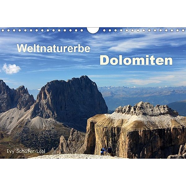 Weltnaturerbe DOLOMITEN (Wandkalender 2020 DIN A4 quer), Evy Schäfer-Löbl