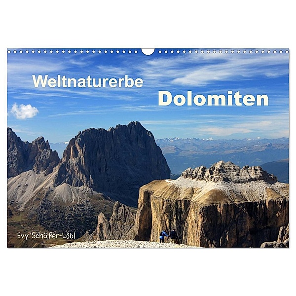 Weltnaturerbe DOLOMITEN (Wandkalender 2024 DIN A3 quer), CALVENDO Monatskalender, Evy Schäfer-Löbl