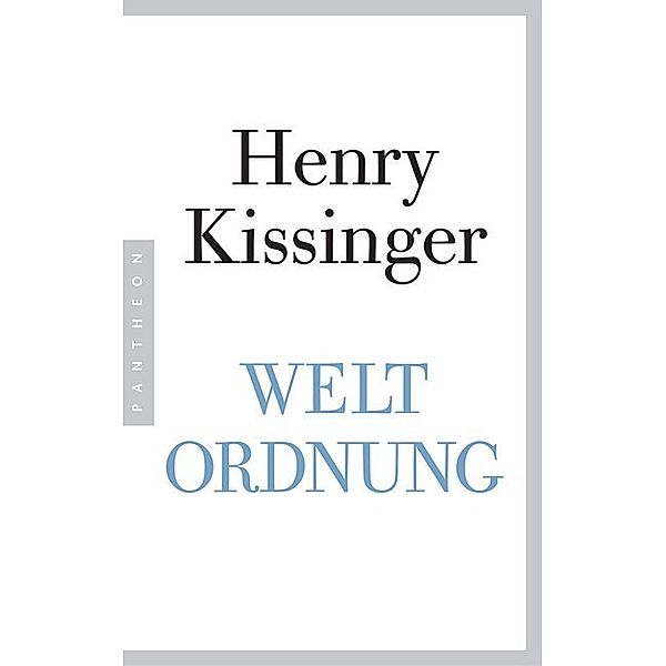 Weltordnung, Henry Kissinger