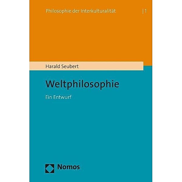 Weltphilosophie, Harald Seubert