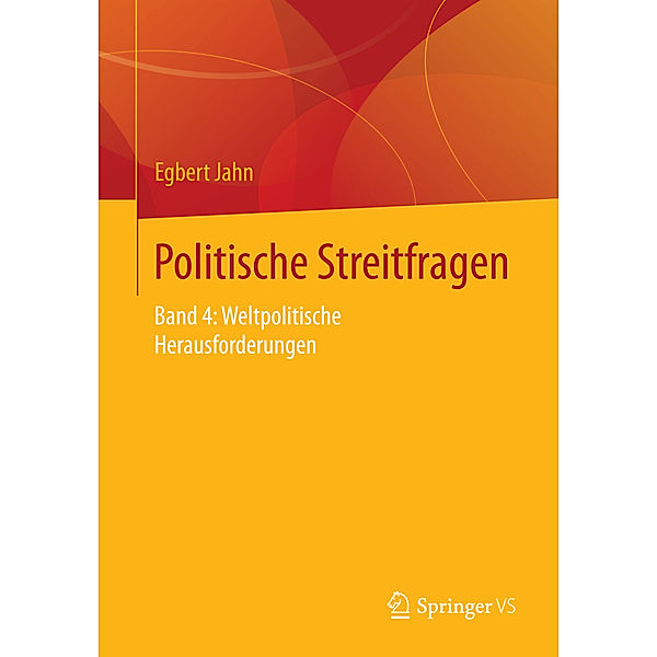 Weltpolitische Herausforderungen, Egbert Jahn