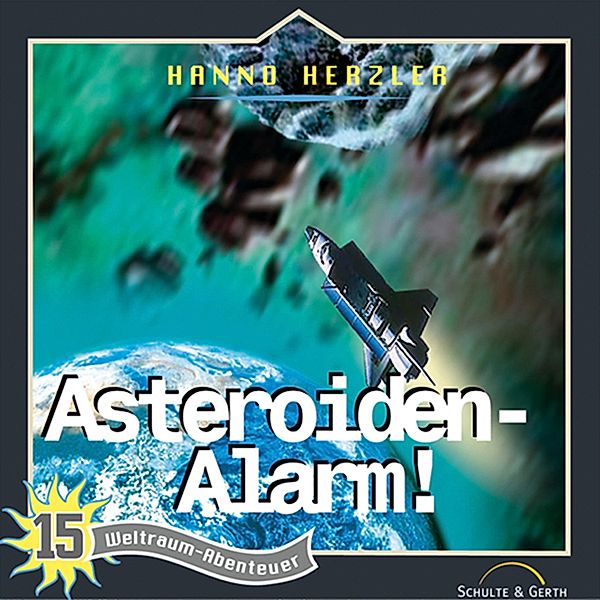 Weltraum-Abenteuer - 15 - 15: Asteroiden-Alarm, Hanno Herzler