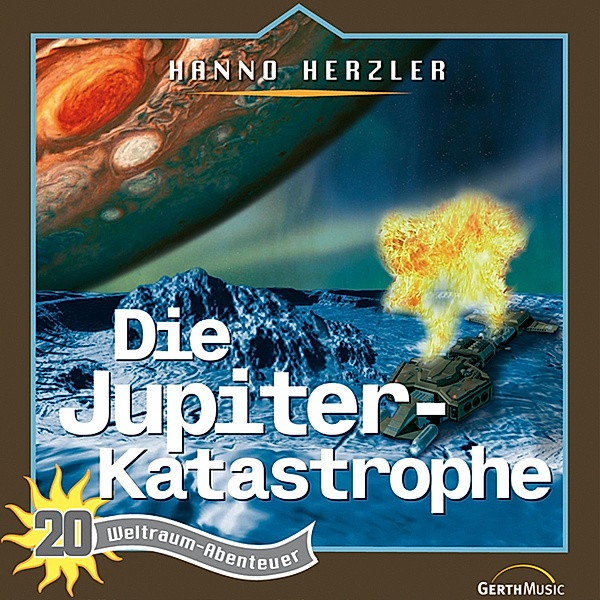 Weltraum-Abenteuer - 20 - 20: Die Jupiter-Katastrophe, Hanno Herzler