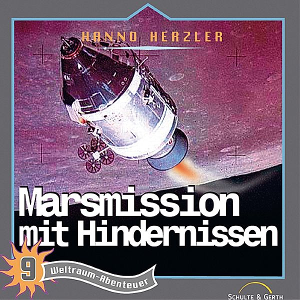 Weltraum-Abenteuer - 9 - 09: Marsmission mit Hindernissen, Hanno Herzler